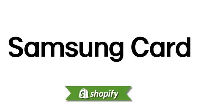 Samsung Card payment method guide for Shopify merchants targeting KR