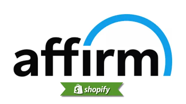 Affirm payment method guide for Shopify merchants targeting CA and US and GB