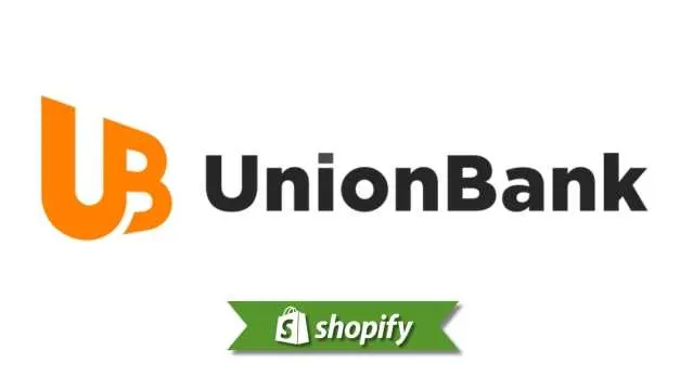 Unionbank payment method guide for Shopify merchants targeting PH