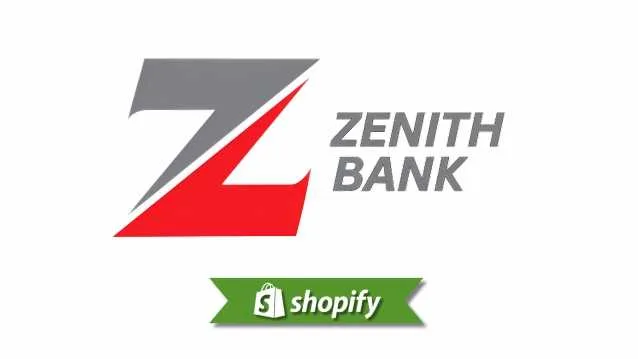 Zenith Bank payment method guide for Shopify merchants targeting NG