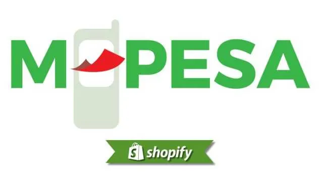 M Pesa payment method guide for Shopify merchants targeting KE and TZ