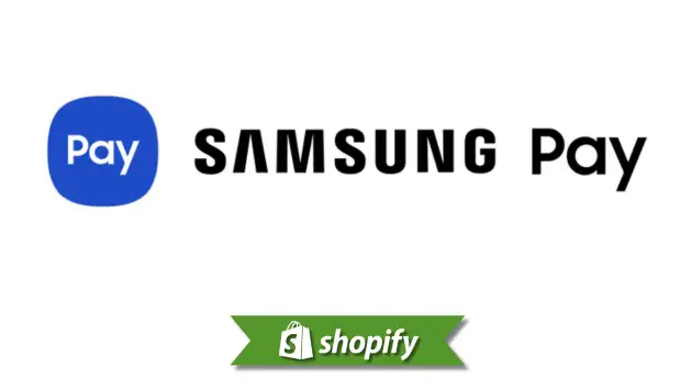 Samsung Pay payment method guide for Shopify merchants targeting AU and CN and IN