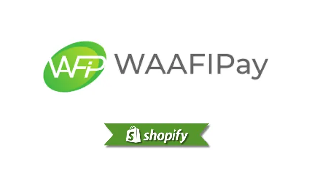 Waafipay payment method guide for Shopify merchants targeting DJ and ET and KE