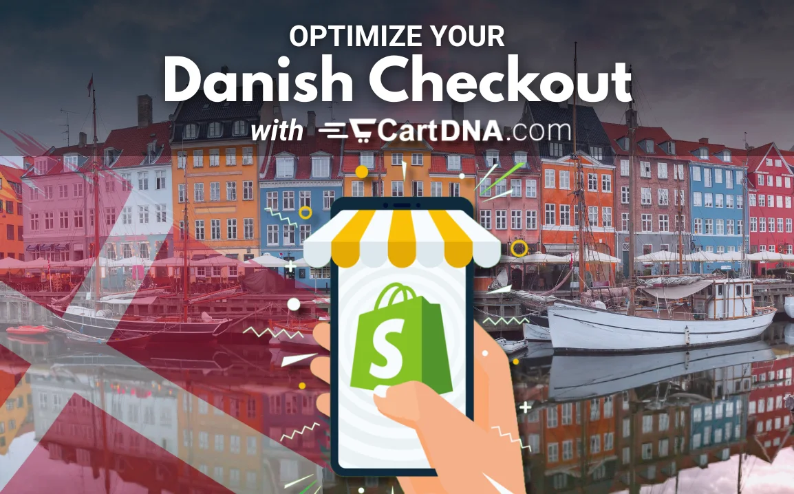 Optimaliser din danske Shopify kasse med CartDNA – betalingsmetodeoptimalisering for dansk e-handel