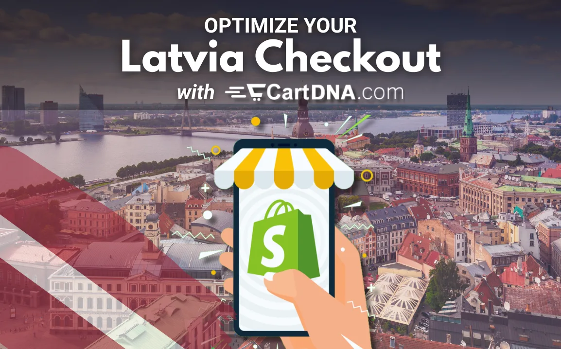 Optimaliser din latviske Shopify-kasse med CartDNA – betalingsmetodeoptimalisering for latvisk e-handel