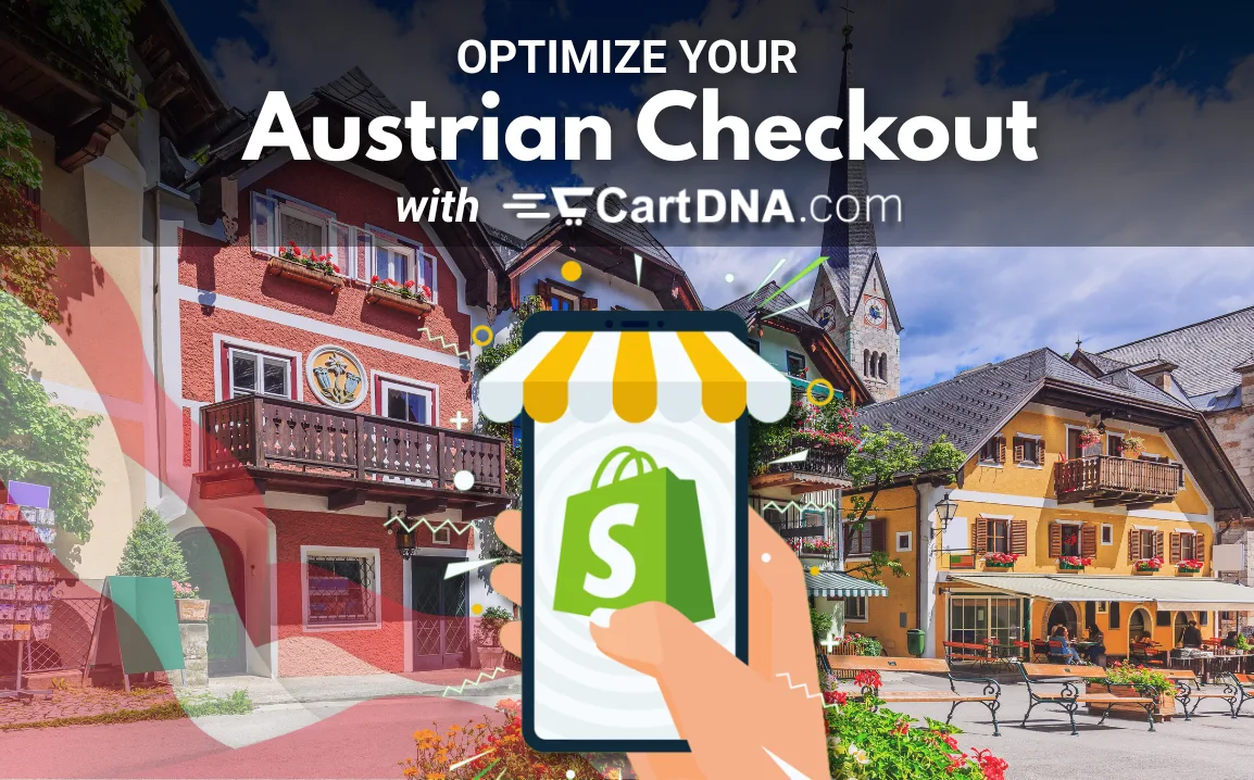 Otimize seu checkout Shopify na Áustria com CartDNA – otimização de métodos de pagamento para ecommerce na Áustria