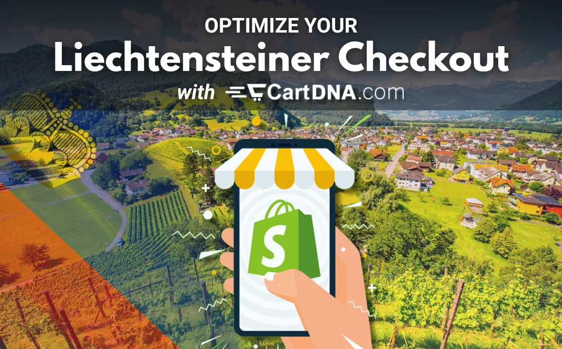 Optimise your Liechtenstein Shopify checkout with CartDNA – payment method optimisation for Liechtenstein ecommerce