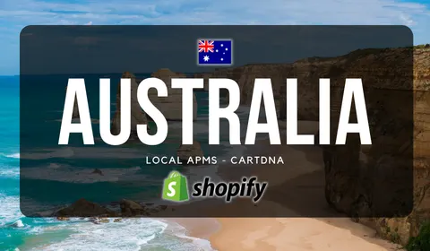 CartDNA 提供的澳大利亚 Shopify 支付指南
