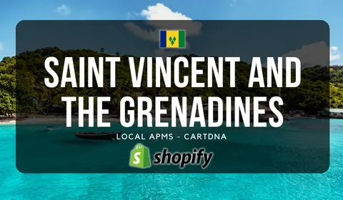 Saint Vincent and the Grenadines Shopify Payment Guide by CartDNA
