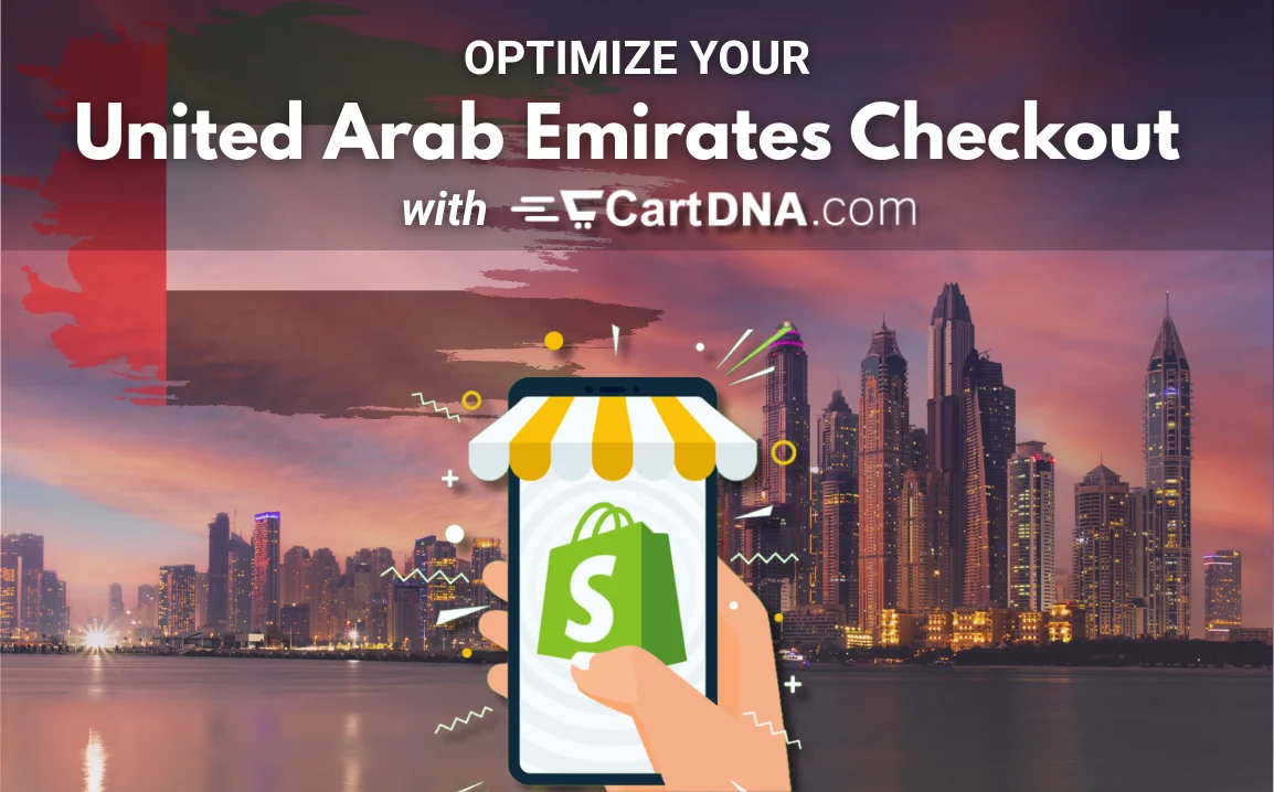 Optimize your UAE Shopify checkout with CartDNA – payment method optimization for United Arab Emirates ecommerce