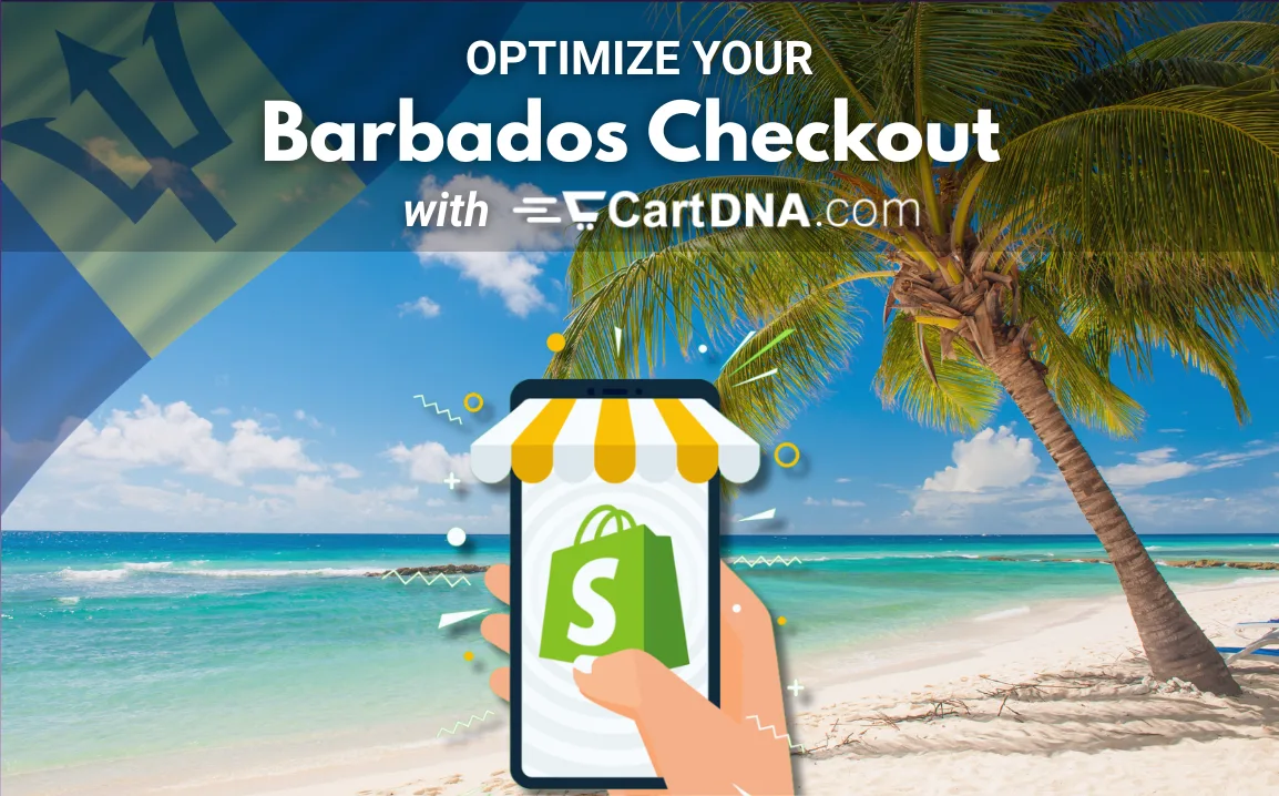 Optimize your Barbados Shopify checkout with CartDNA – payment method optimization for Barbados ecommerce