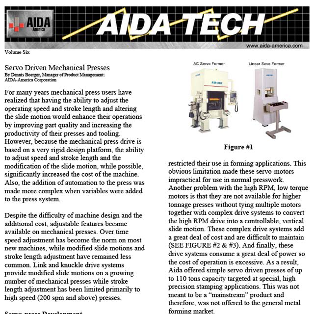 The truth is that nearly every stamping operation would realize huge benefits from the application Servoforming technology.
