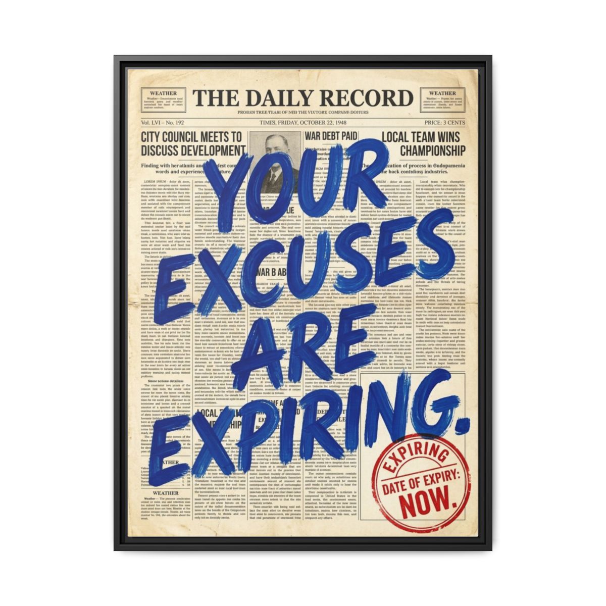 Motivational Canvas Wall Art | Excuses Expiring Newspaper Typography Print | Cobalt Sepia Framed Canvas, Ready to Hang — Thumbnail 2