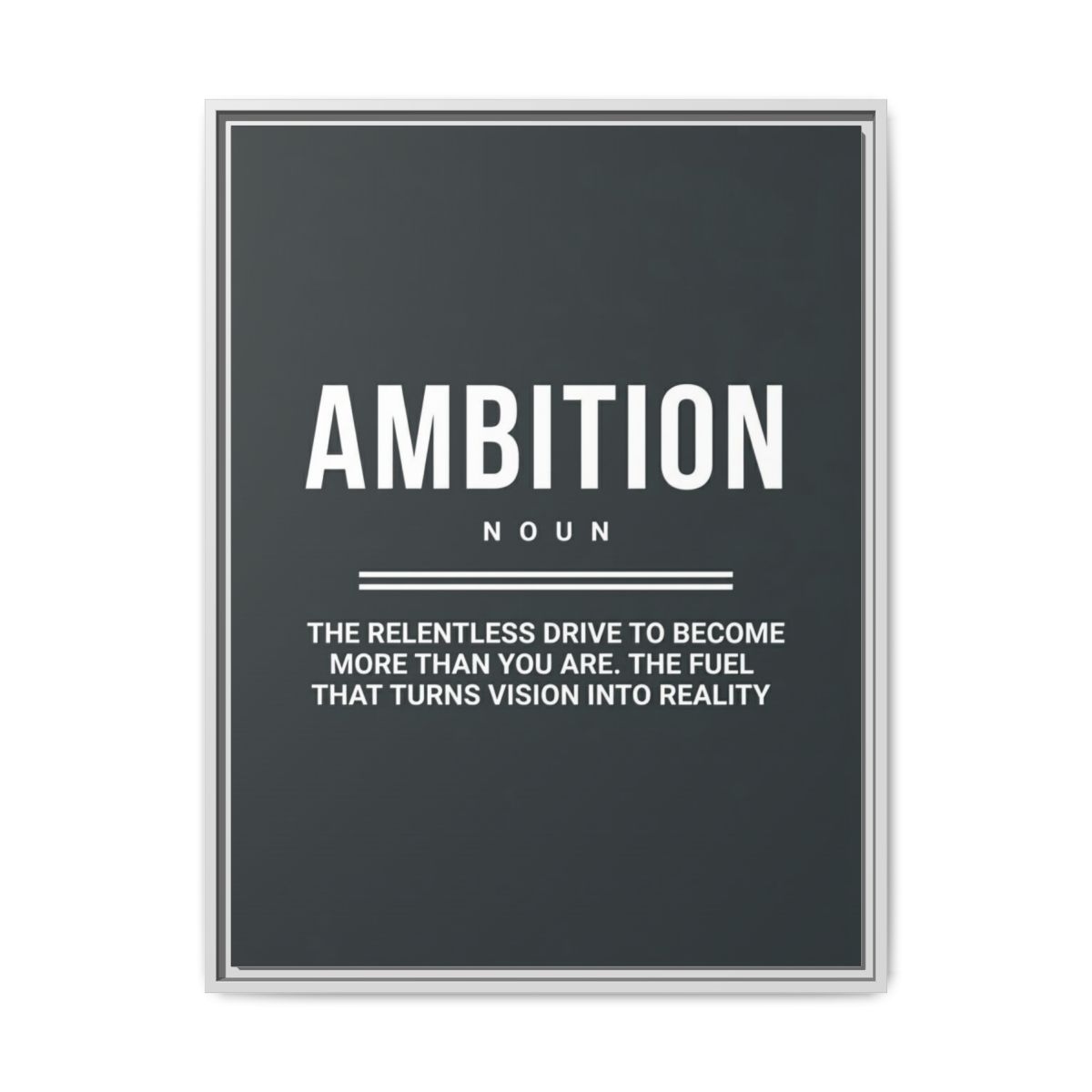 Motivational Canvas Wall Art | Ambition Definition Typography Print | Charcoal Framed Canvas, Ready to Hang — Thumbnail 4