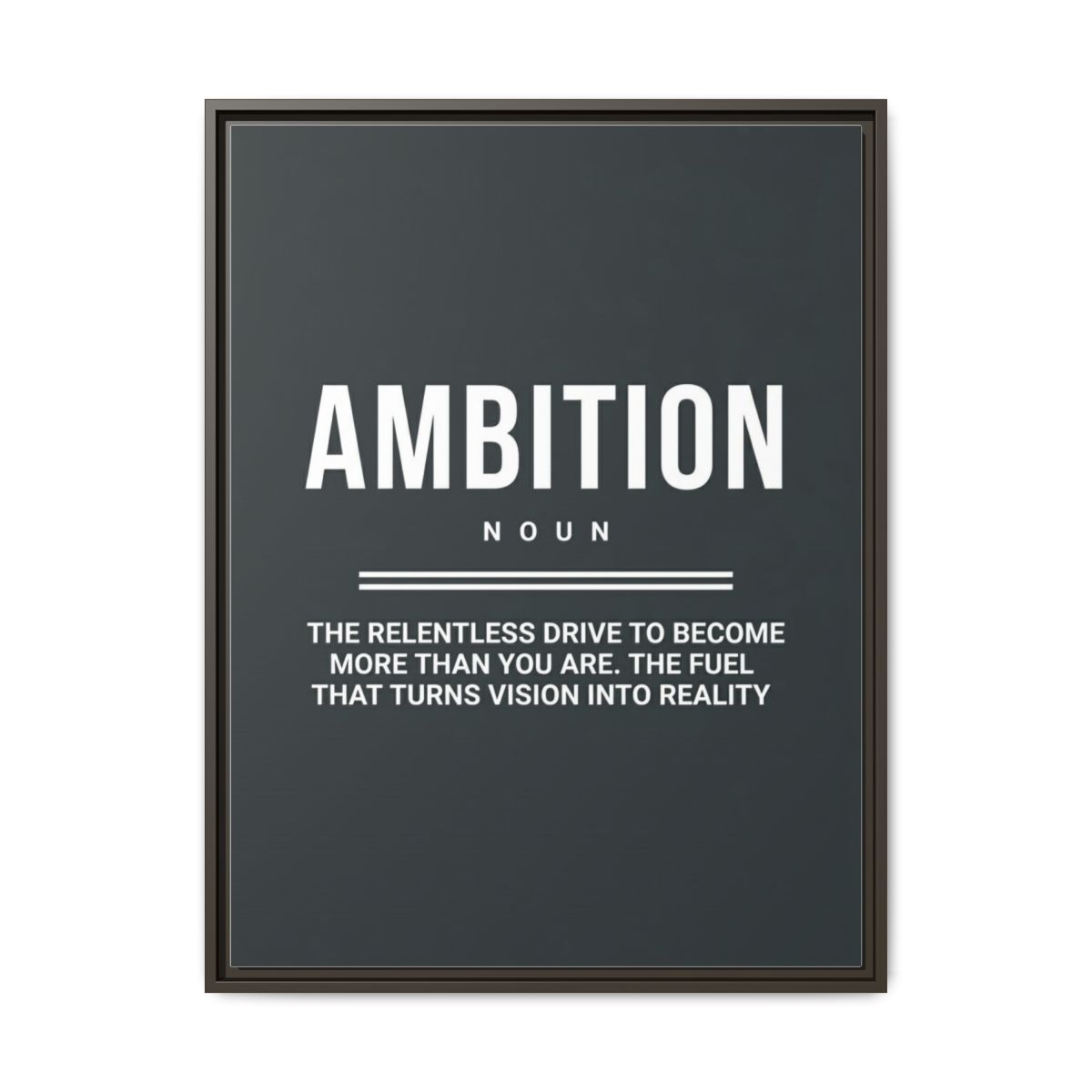 Motivational Canvas Wall Art | Ambition Definition Typography Print | Charcoal Framed Canvas, Ready to Hang — Thumbnail 3