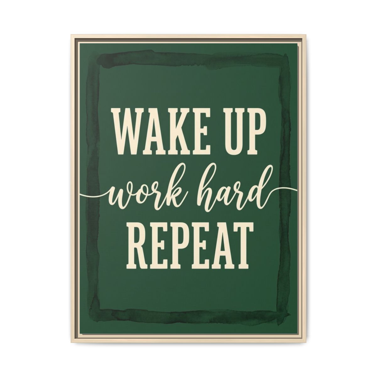 Motivational Canvas Wall Art | Rise and Grind Typography Print | Forest Green Framed Canvas, Ready to Hang — Thumbnail 5