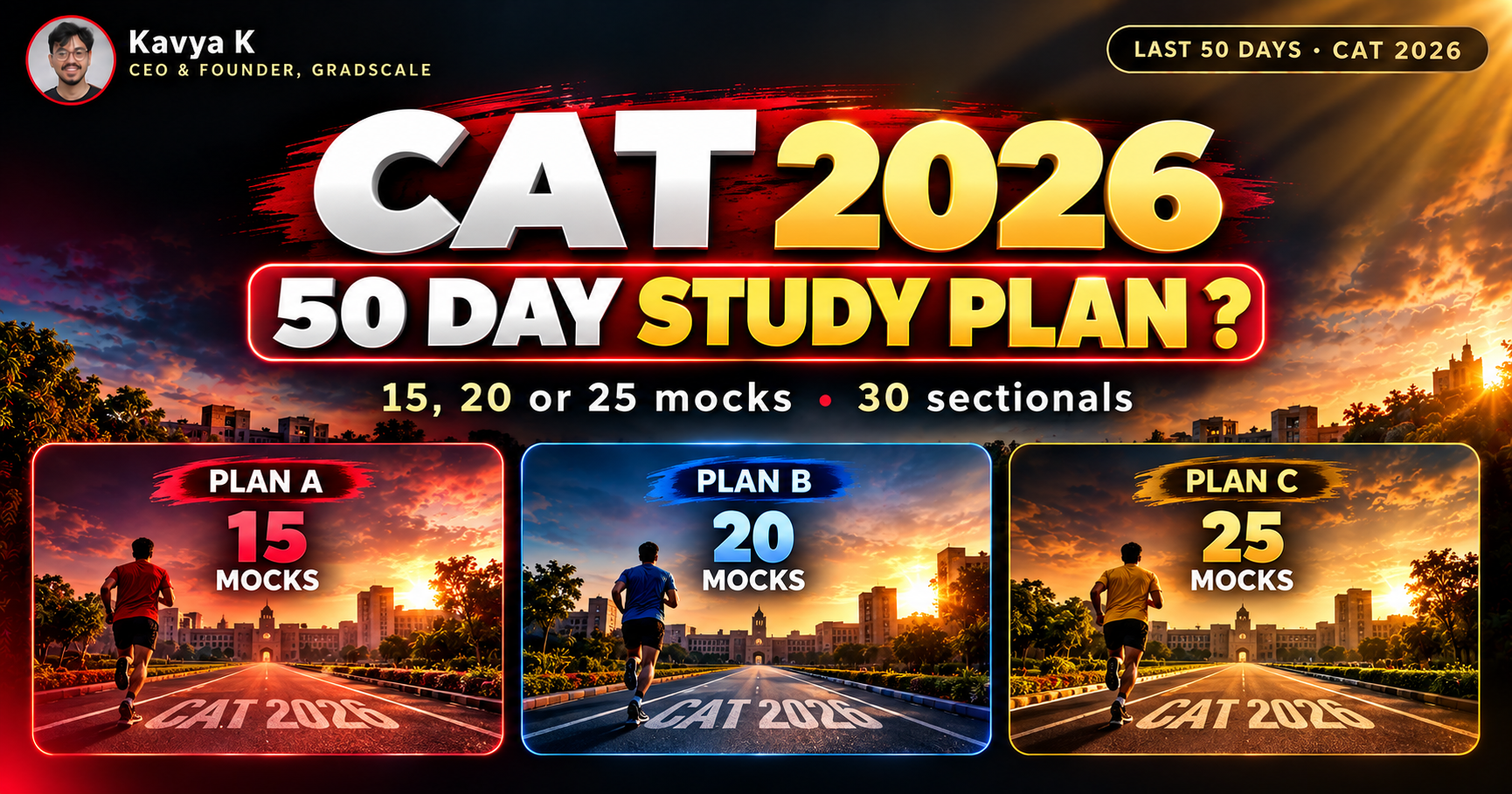 CAT 2026 50-Day Study Plan: 3 Plans With 15, 20 or 25 Mocks and 30 Sectionals