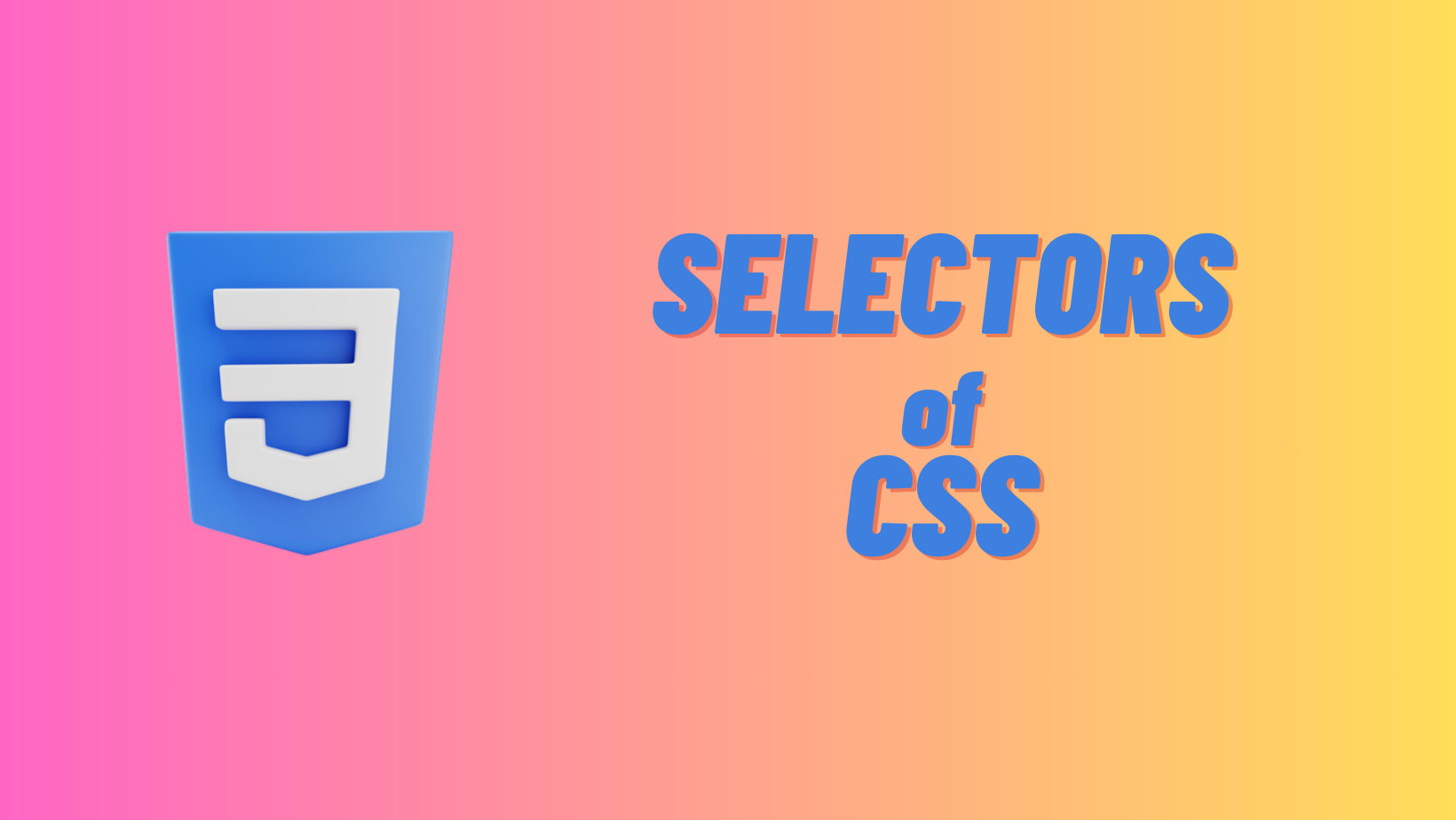 Level Up Your Web Design: Essential CSS Selectors You Need to Know