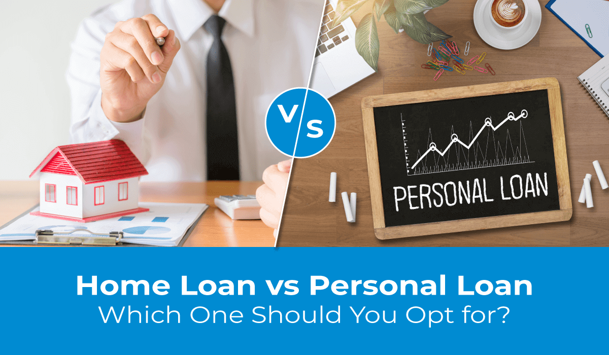 Home Loan vs Personal Loan – Which is Better in 2026? Complete Comparison Guide
