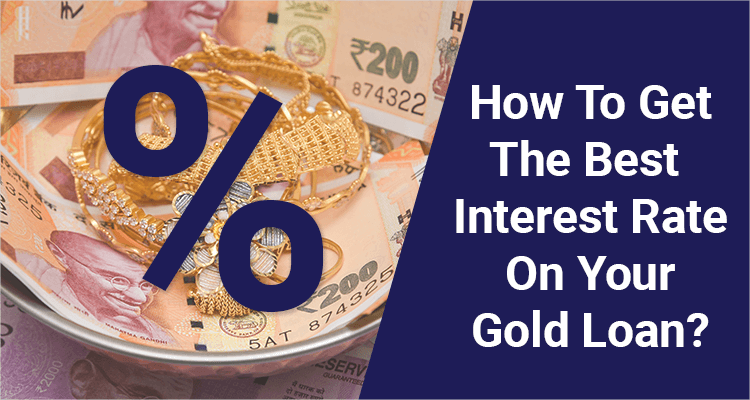Gold Loan Interest Rates in 2026 – How to Get Maximum Loan Against Your Gold