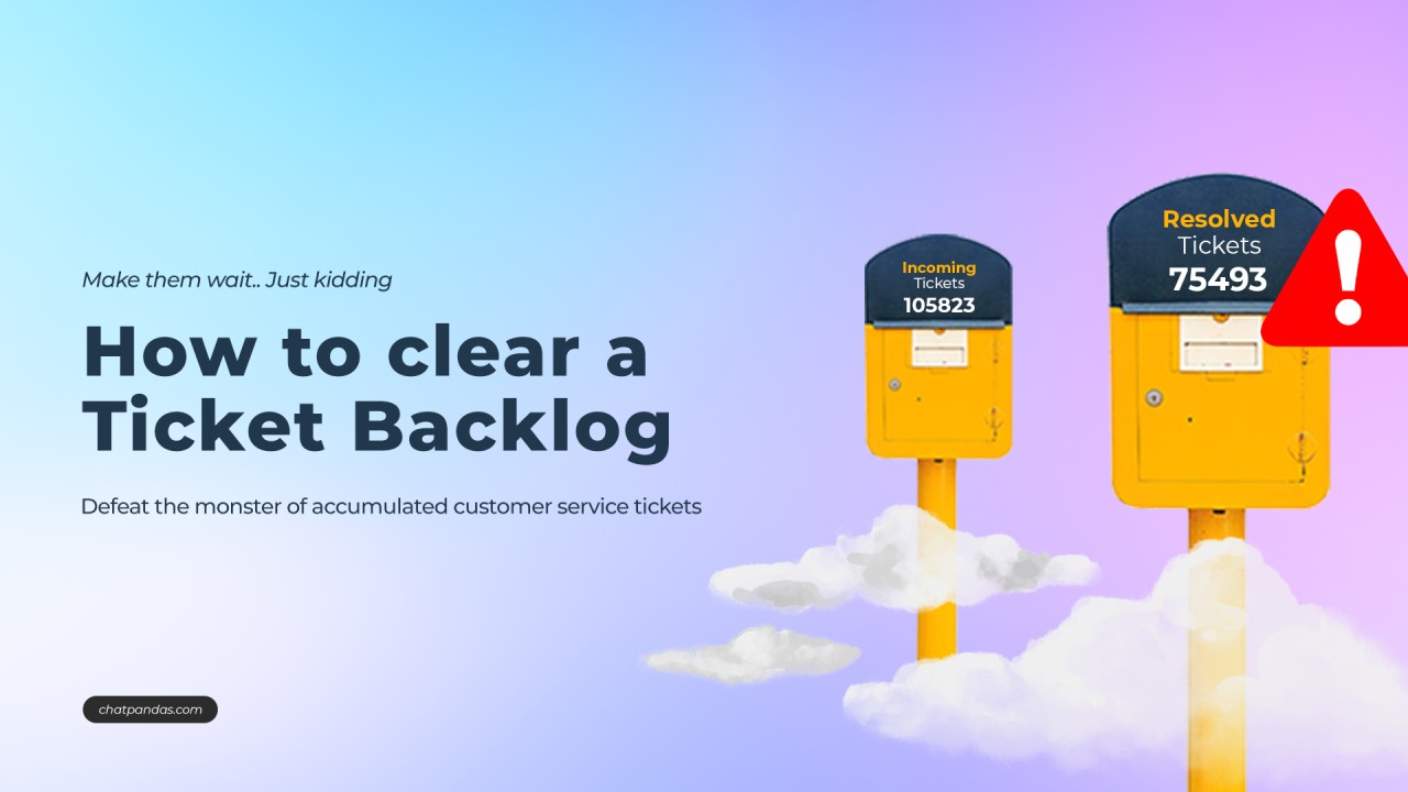 How to Clear Ticket Backlog