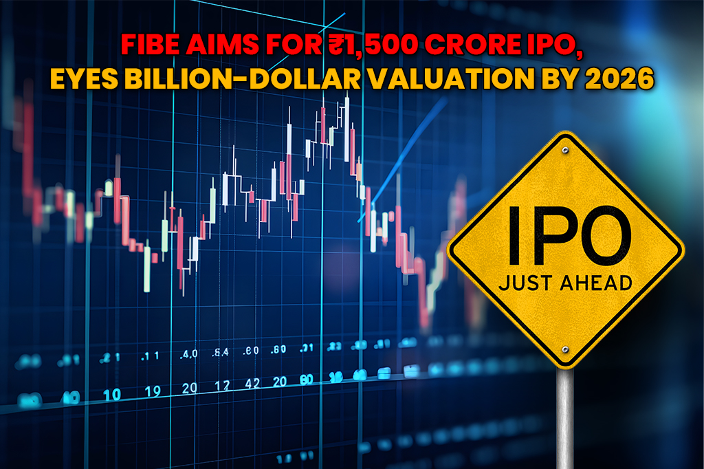 Fibe Aims for ₹1,500 Crore IPO, Eyes Billion-Dollar Valuation by 2026