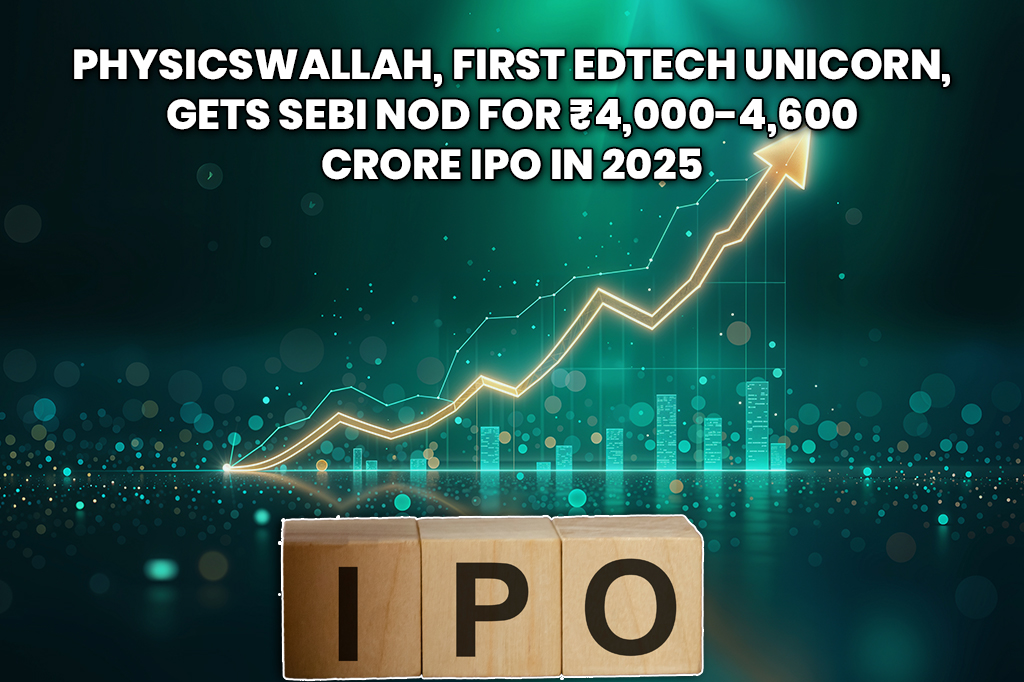 PhysicsWallah Becomes First Edtech Unicorn to Get SEBI’s Nod for IPO