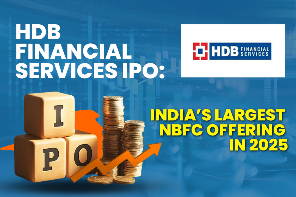 HDB Financial Services IPO: India’s Largest NBFC Offering in 2025