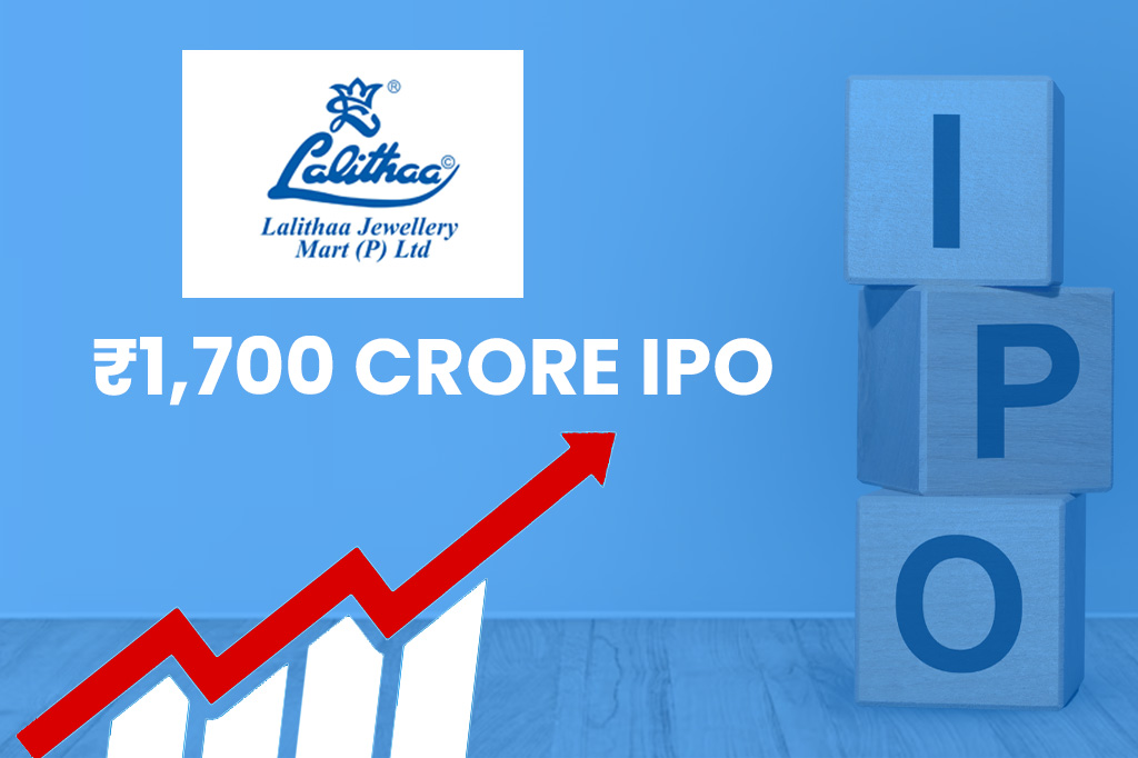 Lalithaa Jewellery Mart Files for Rs 1,700 Crore IPO