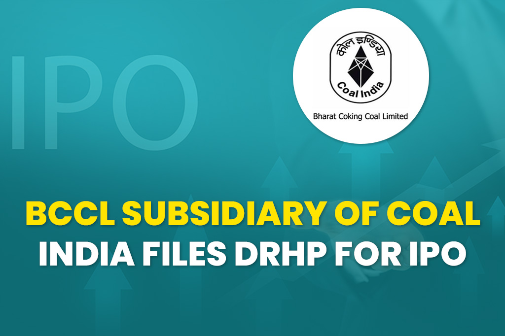 BCCL Subsidiary of Coal India Files DRHP for IPO