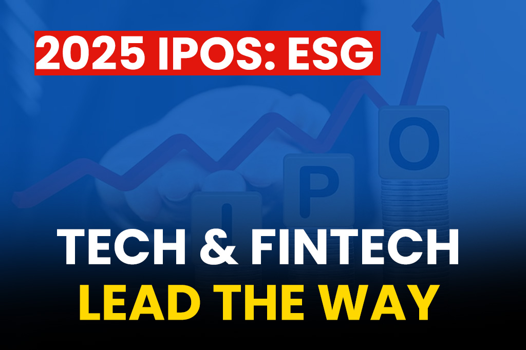 ESG, Technology, and Fintech to Dominate India’s 2025 IPO Landscape