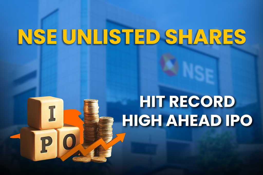 NSE Unlisted Shares Hit Record High as IPO Nears Regulatory Clearance