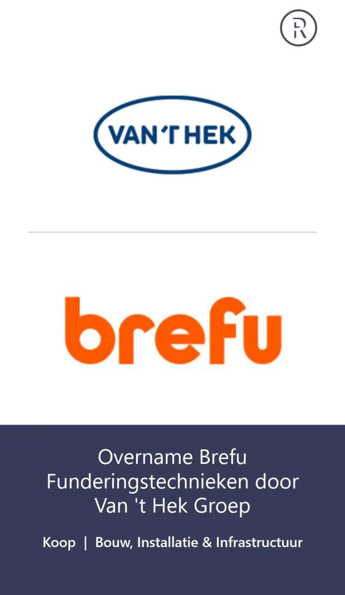 Overname Brefu Funderingstechnieken door Van 't Hek Groep