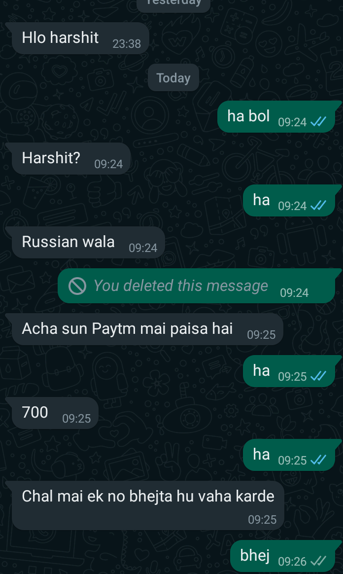 chat screenshot from one of my friend requesting a transfer of 700 rupees
