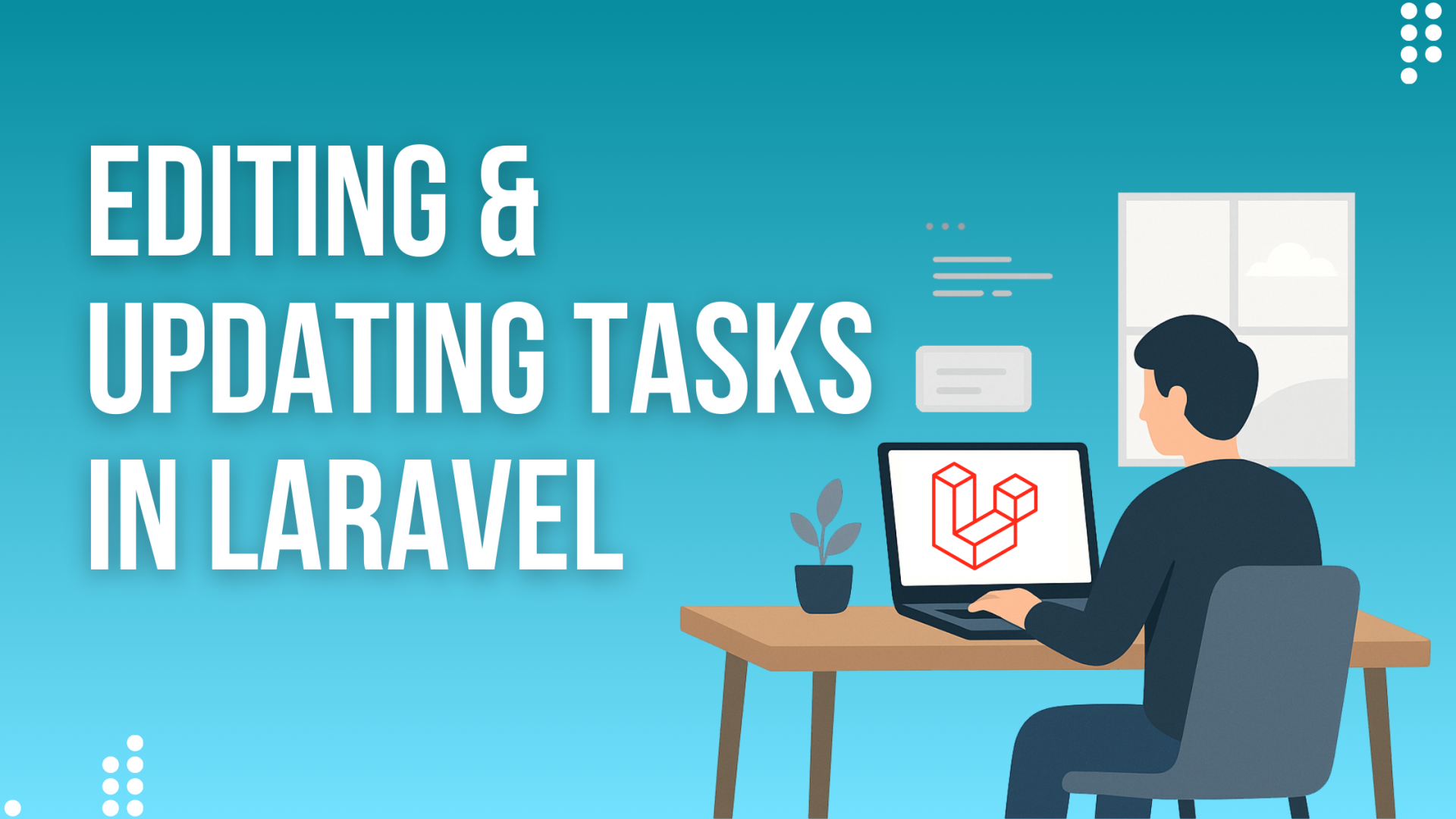 Editing & Updating Tasks in Laravel