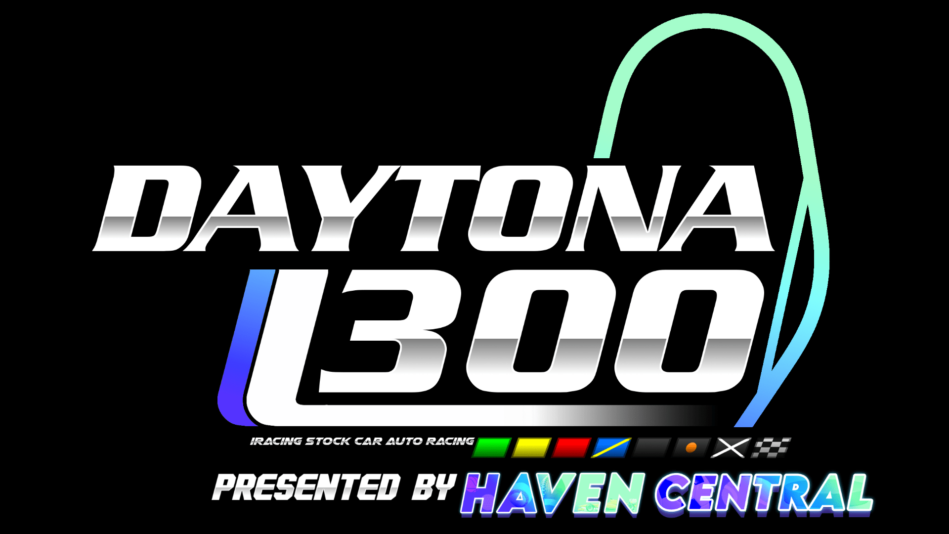 Daytona 300 Presented By Haven Central Tomorrow!