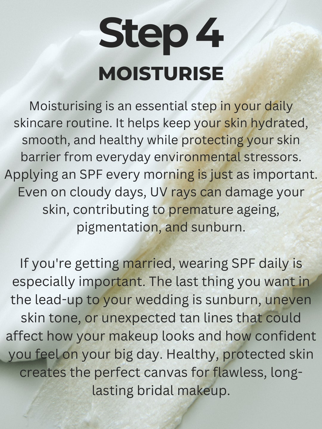 Step 4: Moisturise