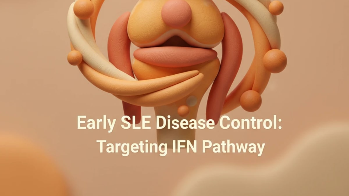 Early SLE Disease Control: Targeting IFN Pathway at EULAR 2026