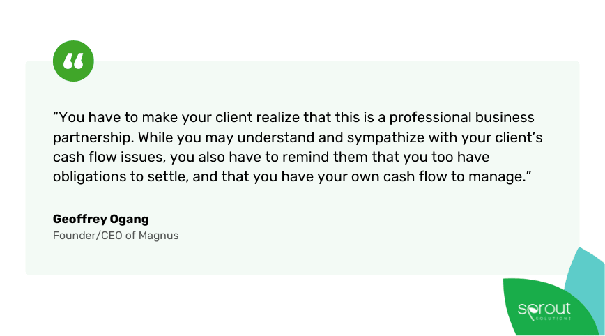 Magnus CEO Geoffrey Ogang on sympathizing with the client