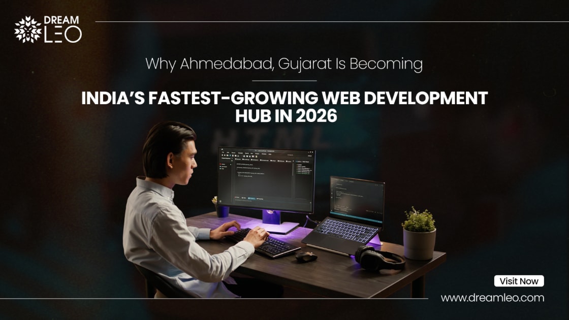 Why Ahmedabad, Gujarat Is Becoming India’s Fastest-Growing Web Development Hub in 2026