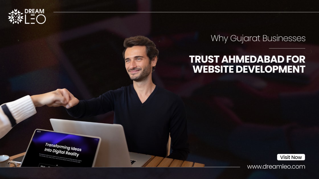 Why Gujarat Businesses Trust Ahmedabad for Website Development  