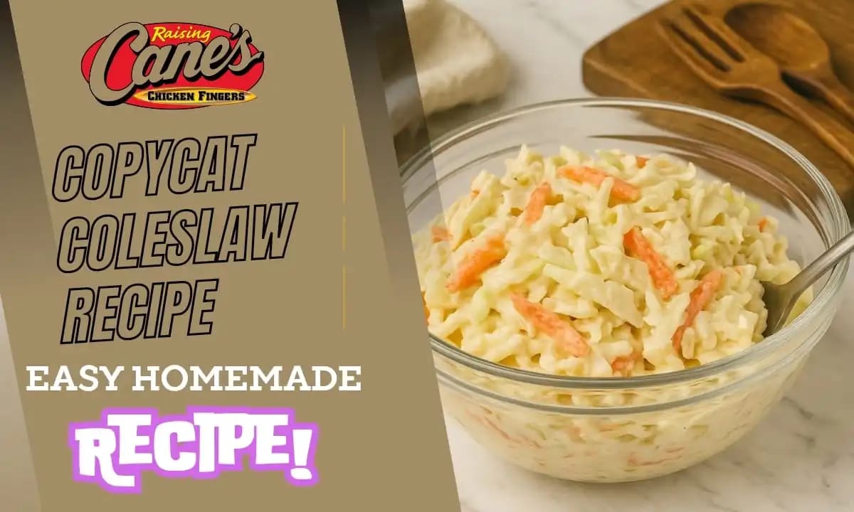 Exclusive Copycat Raising Cane Coleslaw Recipe [2026]