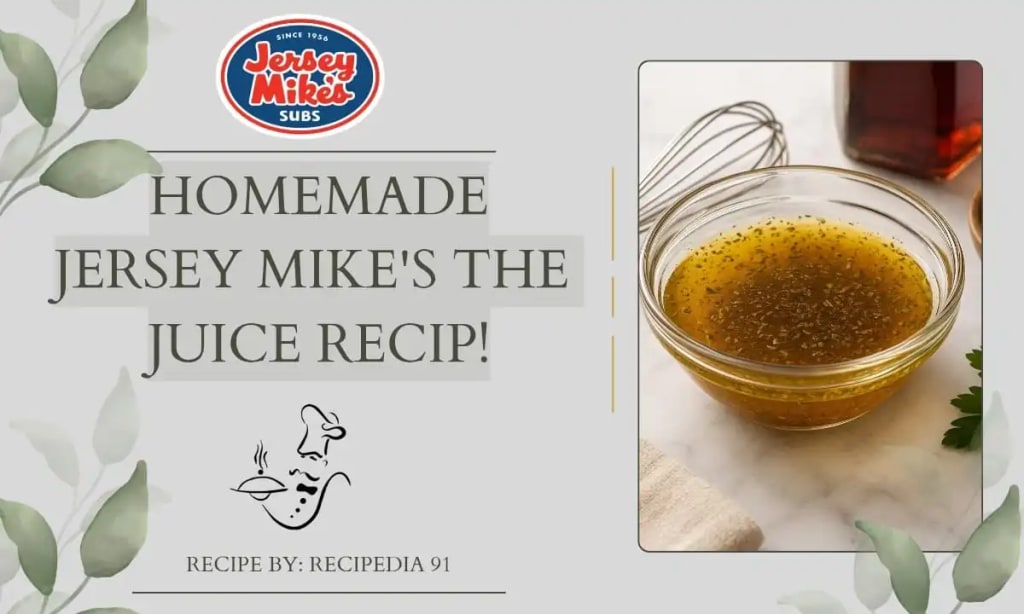 Jersey Mike’s The Juice Recipe [2025]