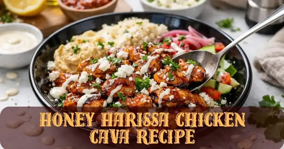 Honey Harissa Chicken Cava Recipe