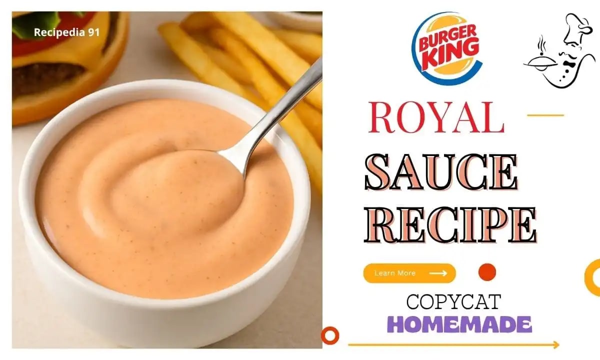 Burger King Royal Sauce Recipe