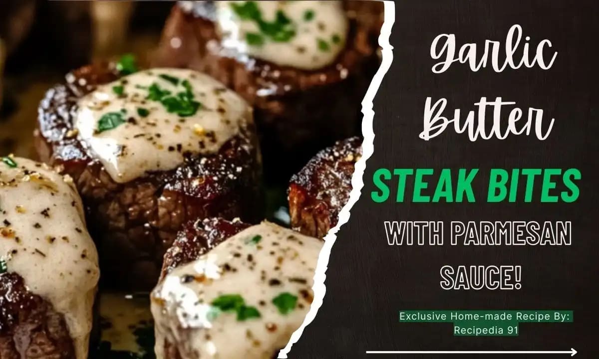 Garlic Butter Steak Bites with Parmesan Cream Sauce Recipe