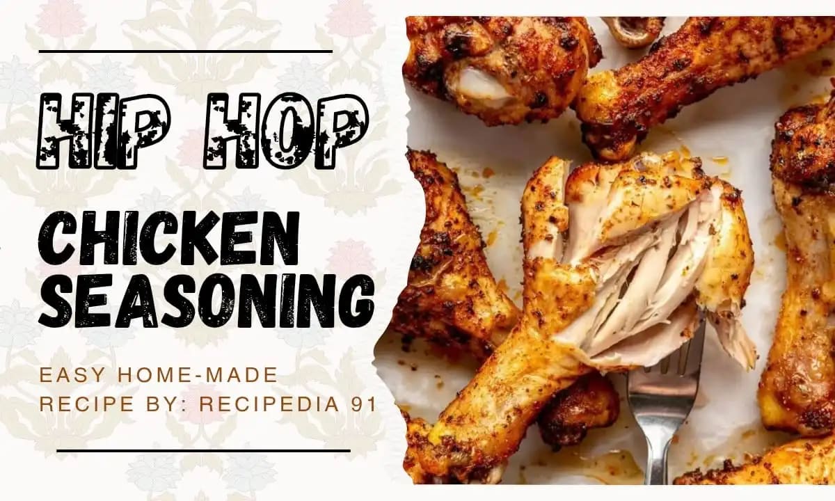 Hip Hop Chicken Seasoning Recipe