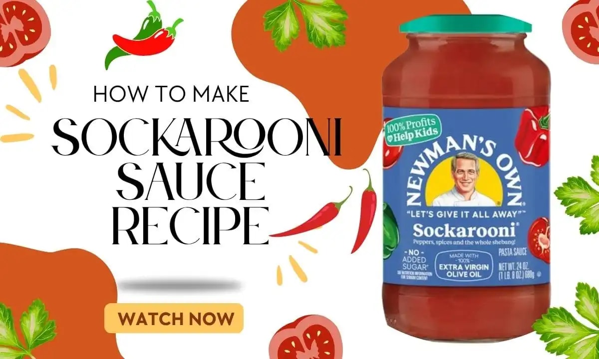 Newman’s Sockarooni Sauce Recipe 2025