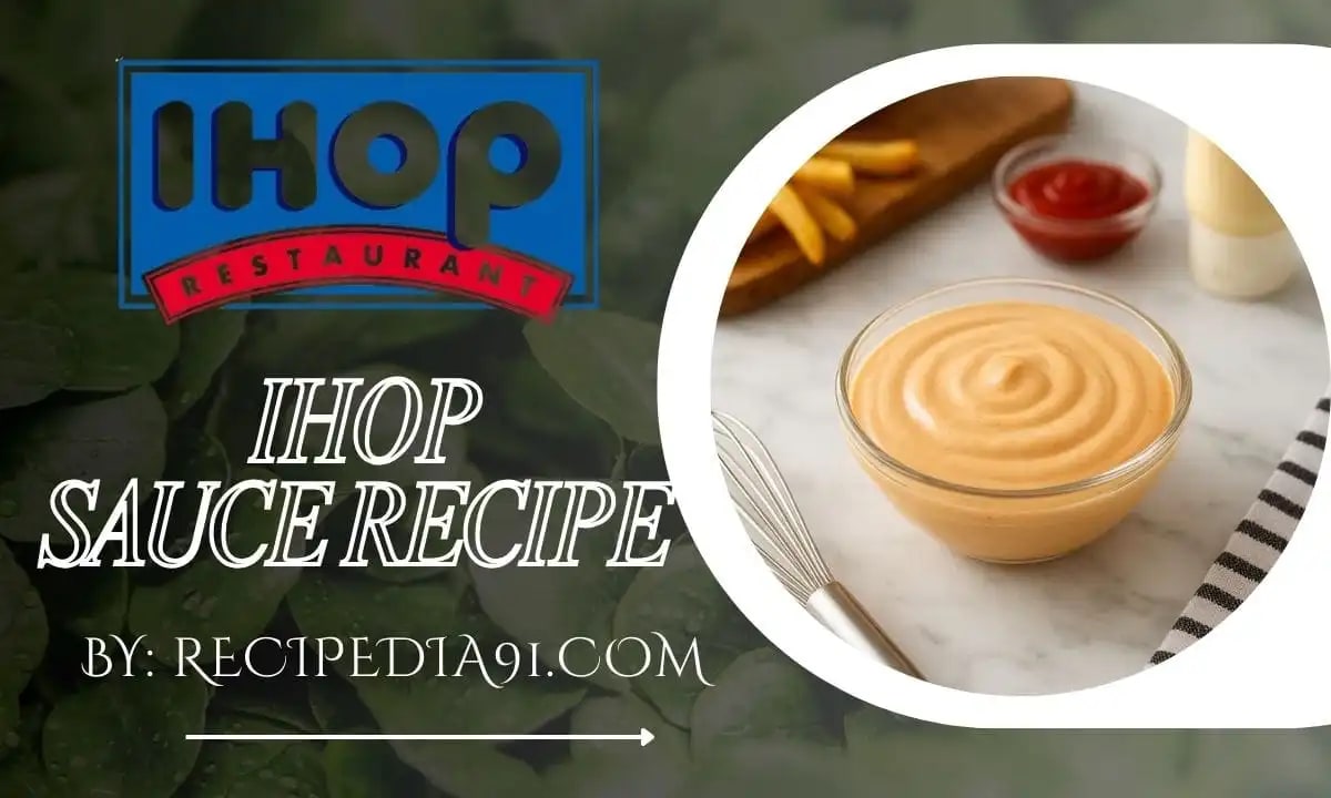IHOP Sauce Recipe