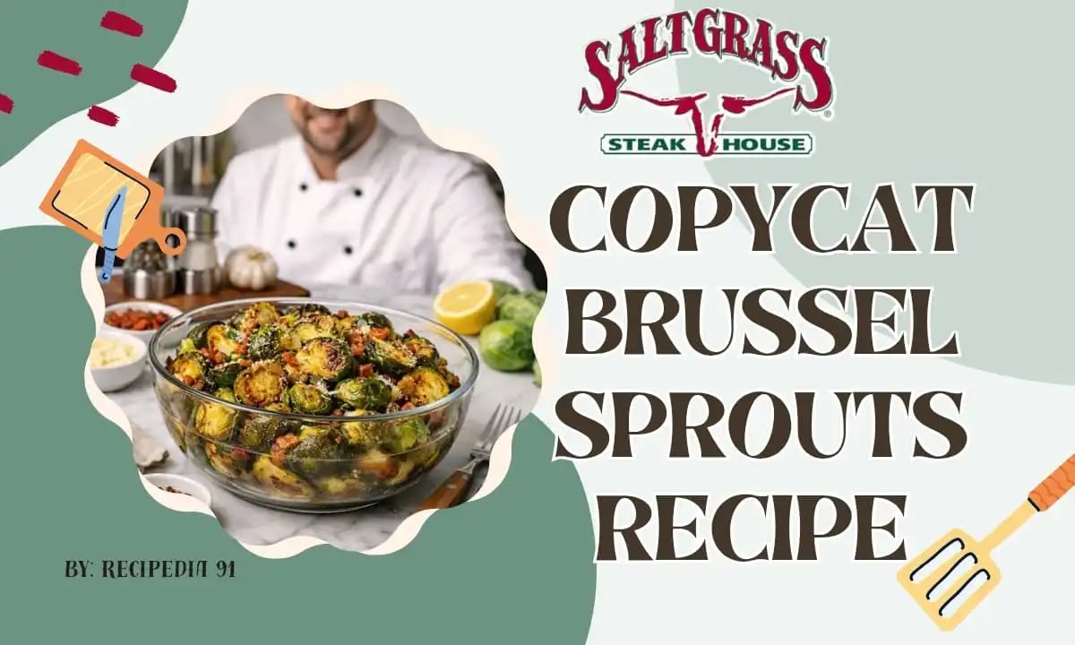 Saltgrass Steakhouse Brussel Sprouts Recipe